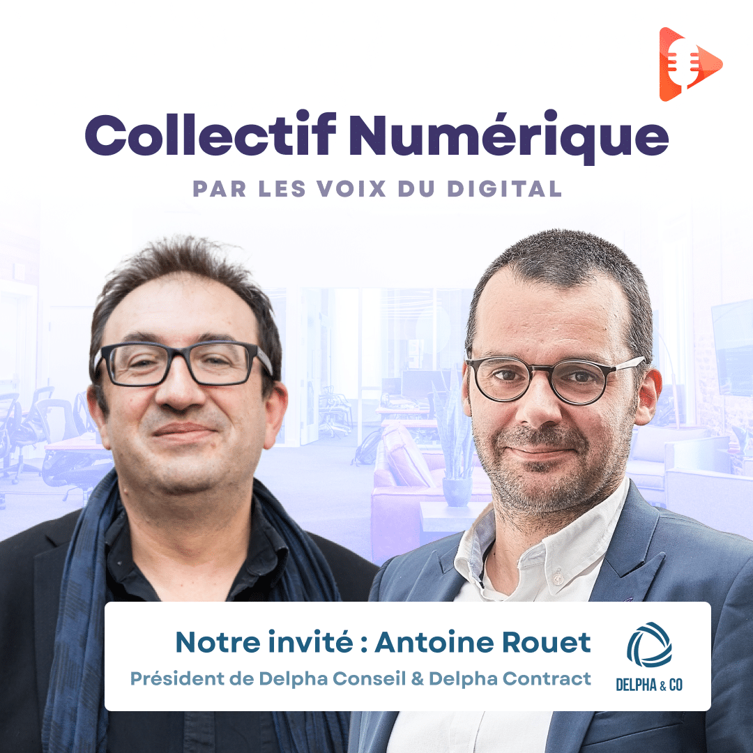 Collectif Numérique, le podcast dédié à l'impact des outils collaboratifs sur la communication et la performance des entreprises